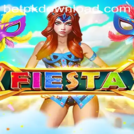 Fiesta: Exploring the Exciting World of BetPK