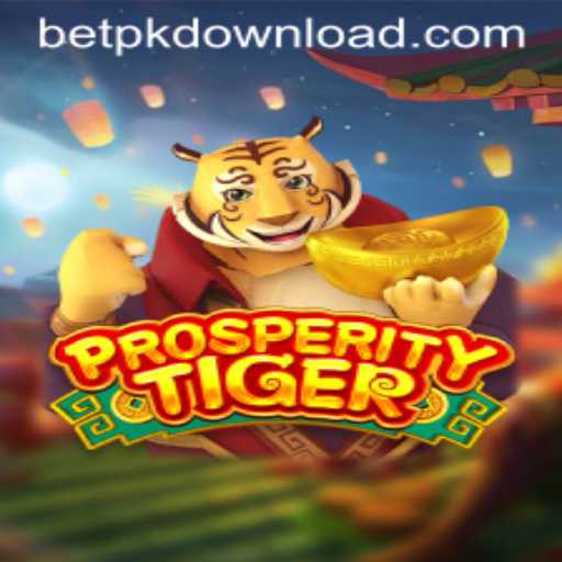 Experience the Thrill of ProsperityTiger with BetPK